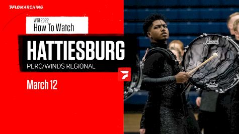 How to Watch: 2022 WGI Perc/Winds Hattiesburg Regional