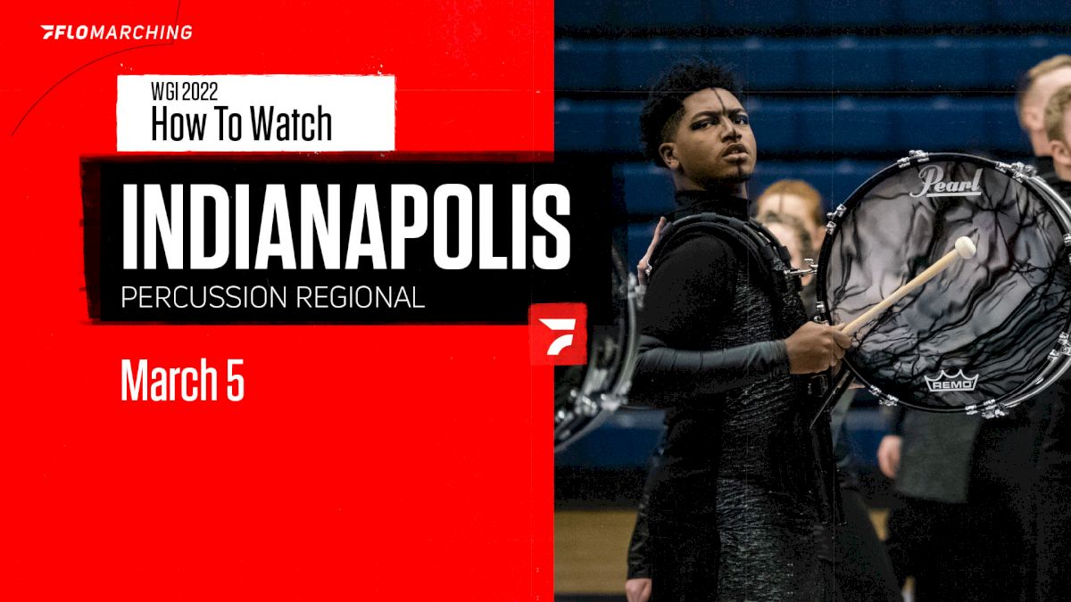 How to Watch: 2022 WGI Percussion Indianapolis Regional