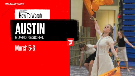 How to Watch: 2022 WGI Guard Austin Regional