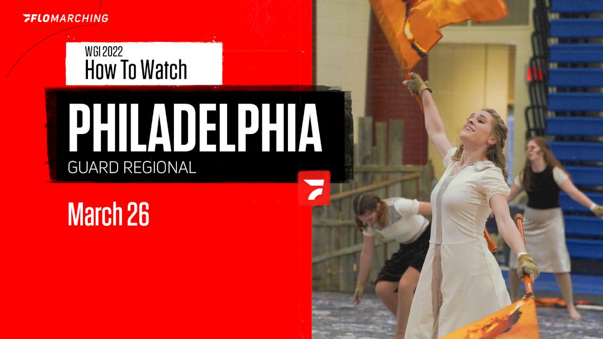How to Watch: 2022 WGI Guard Philadelphia Regional