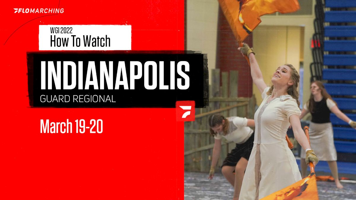 How to Watch: 2022 WGI Guard Indianapolis Regional - Warren