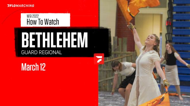How to Watch: 2022 WGI Guard Bethlehem Regional
