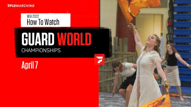 How to Watch: 2022 WGI Guard World Championships