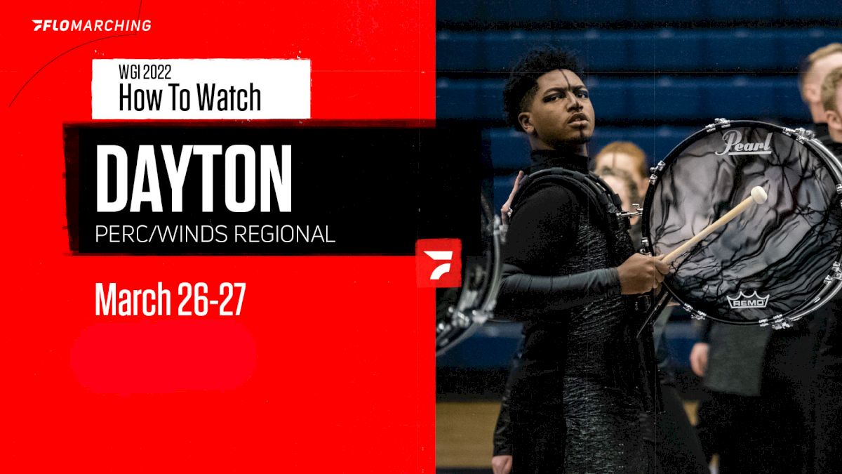 How to Watch: 2022 WGI Perc/Winds Dayton Regional