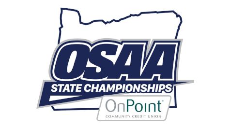 2024 OSAA (OR) Girls & Boys State Championships