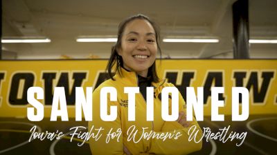 Sanctioned: Iowa's Fight For Women's Wrestling