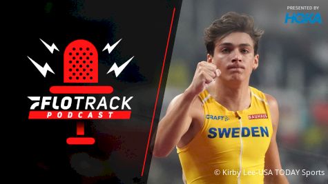 Mondo Breaks WR, NCAA Indoor Preview | The FloTrack Podcast (Ep. 418)
