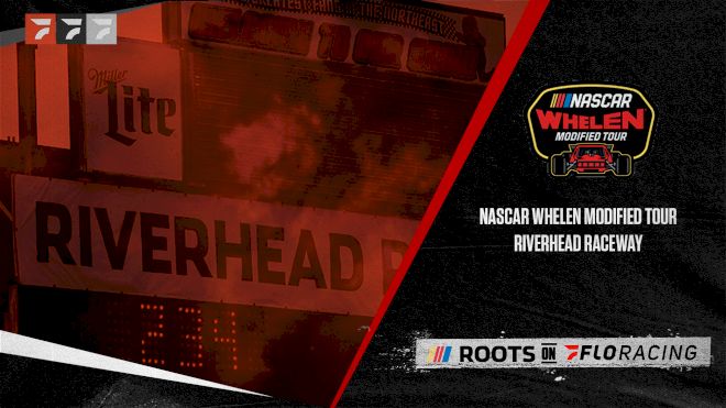 2022 NASCAR Whelen Modified Tour & Weekly Racing at Riverhead Raceway