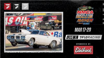 Full Replay | NMCA Muscle Car Mayhem 3/20/22