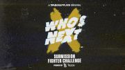 Who's Next: Submission Fighter Challenge presented by Tezos (Extended Trailer)