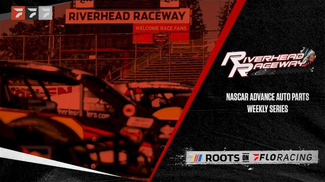 2022 NASCAR Weekly Racing at Riverhead Raceway