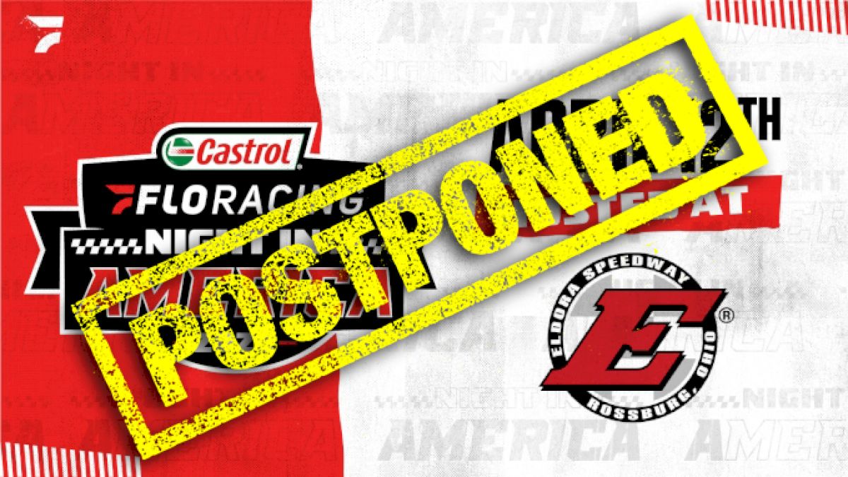 Castrol FloRacing Night In America Postpones Eldora Opener