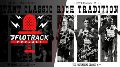 Pre Mile Field Announced + A Wild Take About HSers vs Pros | The FloTrack Podcast (Ep. 445)