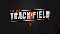 The NCAA Track & Field Show