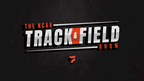 The NCAA Track & Field Show