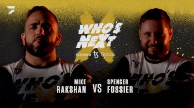 Mike Rakshan vs Spencer Fossier Who's Next