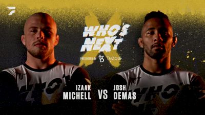 Izaak Michell vs Josh Demas Who's Next