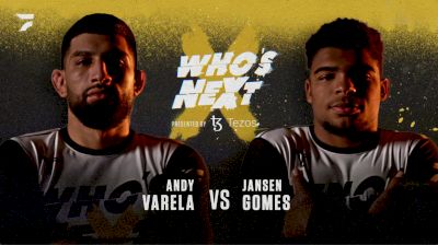 Andy Varela vs Jansen Gomes Who's Next