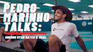 Pedro Marinho Talks Gordon Ryan Match & More