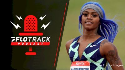 Sha'Carri Richardson's Debut + Jamaican Sprint Results | FloTrack Podcast (Ep. 453)