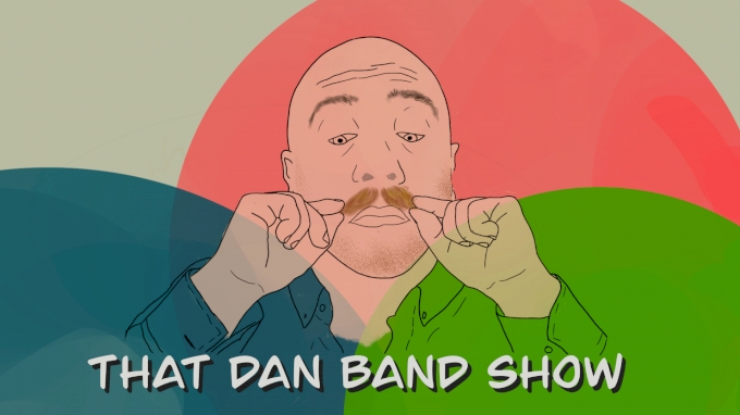 picture of That Dan Band Show