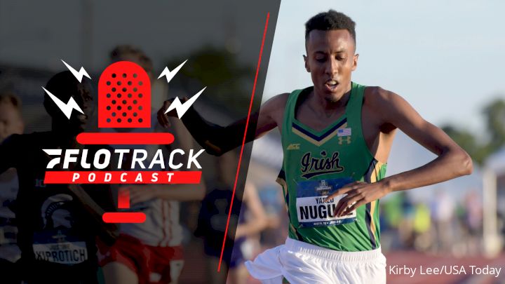 Under The Radar Performances From A Wild T&F Weekend | The FloTrack Podcast (Ep. 467)