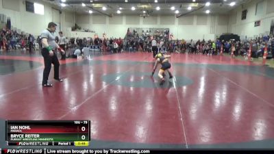 75 lbs Champ. Round 1 - Ian Nohl, MAHACA vs Bryce Reiter, Pursuit Wrestling Minnesota