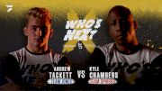 Kyle Chambers vs Andrew Tackett Who's Next