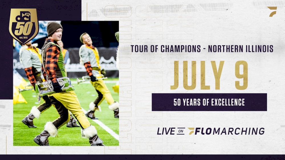 DCI 2022 Tour of Champions Northern Illinois Schedule FloMarching