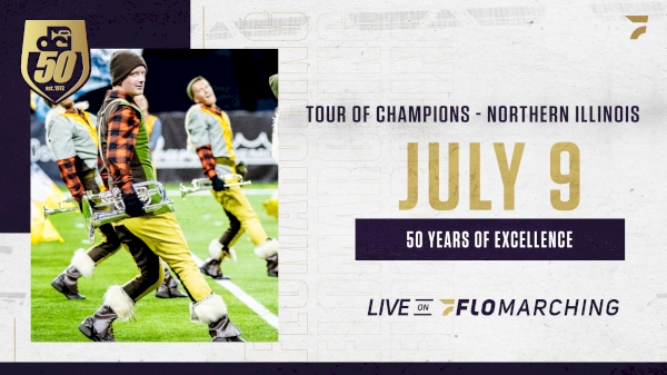 DCI 2022 Tour of Champions - Northern Illinois - Schedule - FloMarching