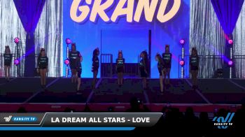 LA Dream All Stars - Love [2022 L1 Youth - D2] 2022 The American Grand Grand Nationals