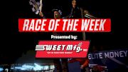 FloRacing Race Of The Week Presented By Sweet Manufacturing