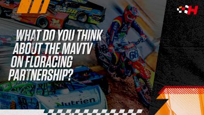 Haley's Hot Topics: MAVTV on FloRacing