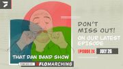 That Dan Band Show, Ep. 24 - DCI San Antonio and the Push Toward Finals