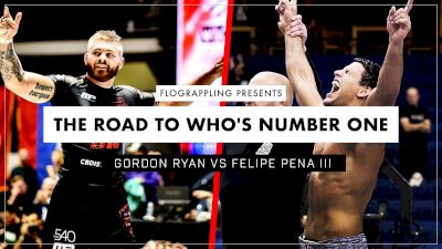 The Road To Who's Number One: Gordon Ryan vs Felipe Pena III