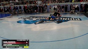 87 lbs Round 1 - Hazel Dickinson, Marathon Wrestling Club vs Rose Rivers, Bethel Freestyle Wrestling Club