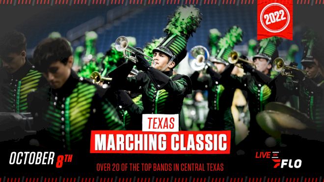 Texas Marching Classic Brings Texas Powerhouses To FloMarching