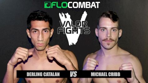 Derling Catalan vs. Michael Cribb - Valor Fights 46