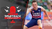 European/NACAC Championships Recap | The FloTrack Podcast (Ep. 507)