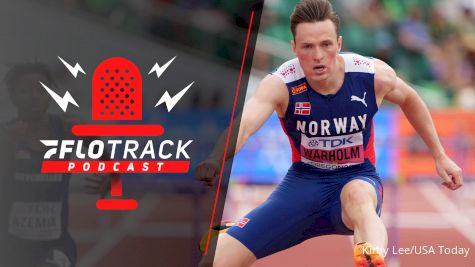 European/NACAC Championships Recap | The FloTrack Podcast (Ep. 507)