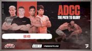 ADCC Path To Glory: 66kg Preview