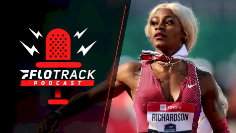 Sha'Carri Richardson Returns To The Track | The FloTrack Podcast (Ep. 511)