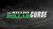 The Million Dollar Curse