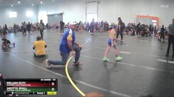 70 lbs Cons. Round 2 - Westyn Small, Eastside Youth Wrestling vs William Duty, Eastside Youth Wrestling