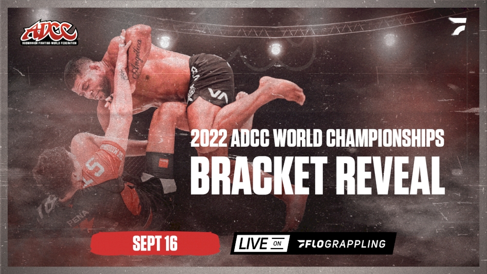 2022 ADCC World Championships Bracket Reveal Show Grappling Event