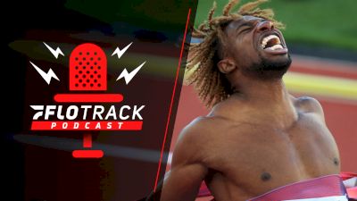 Noah Lyles Wants The 100m/200m Double | The FloTrack Podcast (Ep. 519)