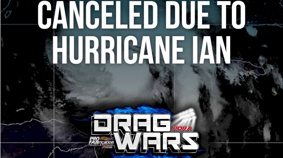 PDRA Cancels DragWars At GALOT Motorsports Park Due To Hurricane Ian
