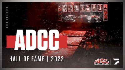 Replay: 2022 ADCC Hall Of Fame Ceremony