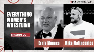 Ernie Monaco and Mike Malinconico On The Growth Of Women's Wrestling | Everything Women's Wrestling (Ep. 20)