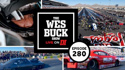 The Wes Buck Show  (Ep. 280)